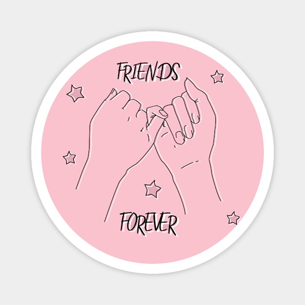 friends forever Magnet by LAILA HOUS